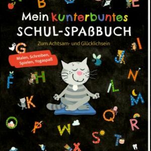 Mein kunterbuntes Schul-Spaßbuch