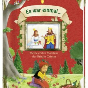 Es war einmal... Meine ersten Märchen der Brüder Grimm