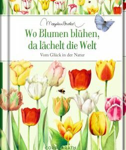 Edizione: Wo Blumen blühen, da lächelt die Welt (Bastin)