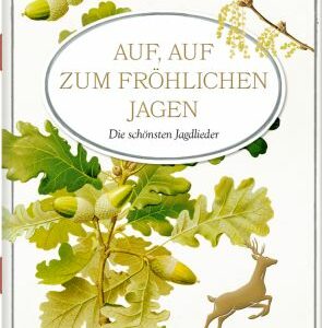 Schöne Grüße: Auf, auf zum fröhlichen Jagen - Sammlung Augustina