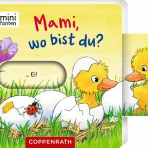 minifanten 37: Mami, wo bist du?
