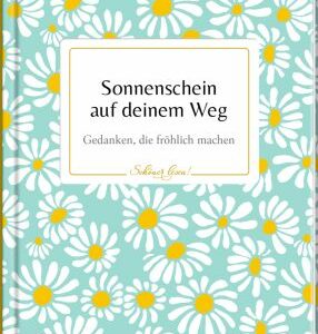 Schöner lesen! No. 32: Sonnenschein auf deinem Weg