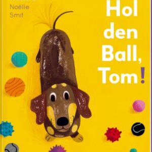 Hol den Ball, Tom!