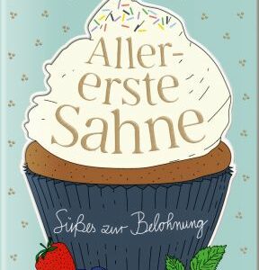 Der kleine Küchenfreund: Allererste Sahne