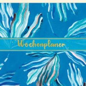 Wochenplaner - All about blue