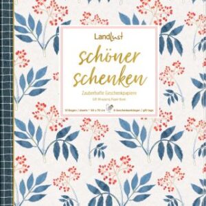 Geschenkpapier-Buch: Schöner schenken (LandLust)