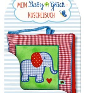 Mein BabyGlück-Kuschelbuch