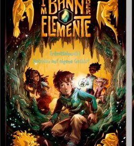 Im Bann der Elemente (Bd. 1)
