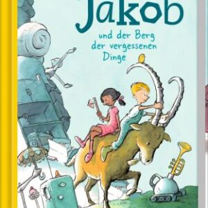 Jakob und der Berg der vergessenen Dinge
