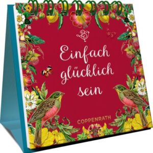 Mini-Spiralaufsteller: Einfach glücklich sein (B.Behr)