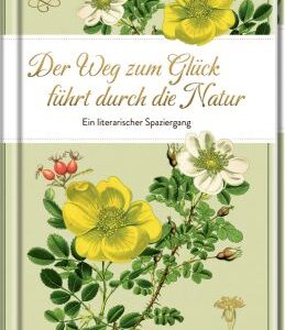 Edizione: Der Weg zum Glück führt durch die Natur - Sammlung Augustina