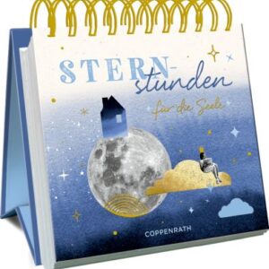 Großes Spiralaufstellbuch: Sternstunden für die Seele