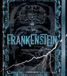 Große Schmuckausgabe: Mary Shelley, Frankenstein