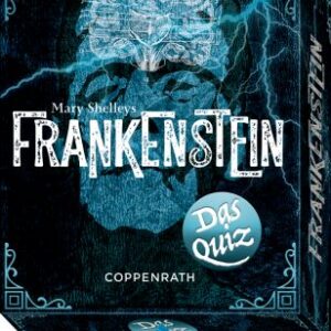 Das Quiz: Mary Shelleys Frankenstein