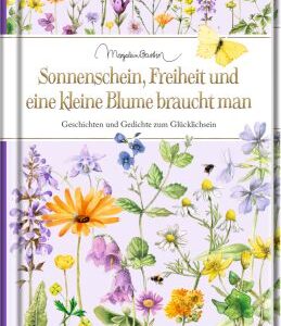 Edizione: Sonnenschein, Freiheit und eine kleine Blume braucht man (Bastin)
