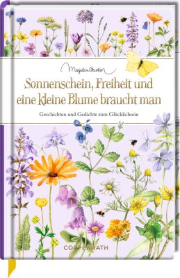 Edizione: Sonnenschein, Freiheit und eine kleine Blume braucht man (Bastin)