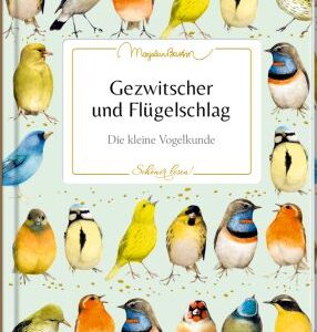 Schöner lesen! No.43: Gezwitscher & Flügelschlag - M.Bastin