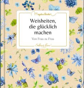 Schöner lesen! No.44: Weisheiten, die glücklich machen (Bastin)