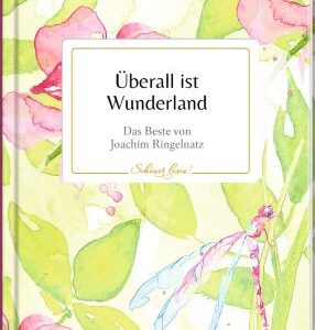 Schöner lesen! No. 41: Überall ist Wunderland
