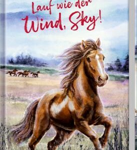 Lauf wie der Wind, Sky!