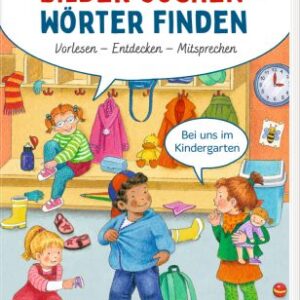 Bilder suchen - Wörter finden: Bei uns im Kindergarten (Buchbonus)