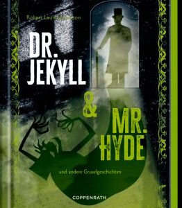 Große Schmuckausgabe: R. L. Stevenson, Dr. Jekyll & Mr. Hyde