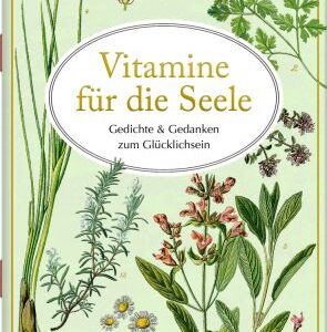 Schöne Grüße: Vitamine für die Seele (AUGUSTINA)