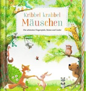 Kribbel krabbel Mäuschen - Fingerspiele, Reime und Lieder