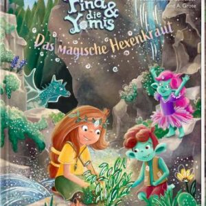 Fina & die Yomis (Bd.2) – Das magische Hexenkraut