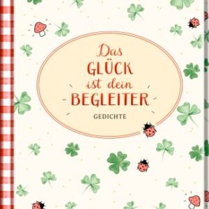 Augenweide: Das Glück ist dein Begleiter (Viel Glück)