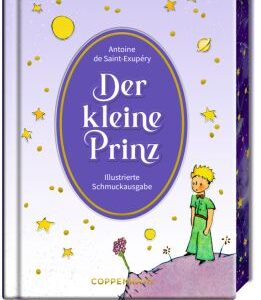 Das besondere Buch: A. de Saint-Exupéry, Der kleine Prinz
