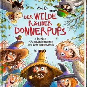 Der wilde Räuber Donnerpups