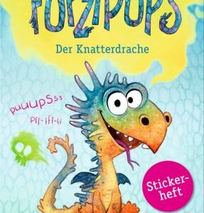 Furzipups, der Knatterdrache - Stickerheft