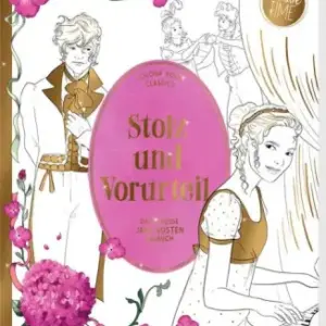Stolz und Vorurteil - Das große Jane Austen-Malbuch (Creative Time)